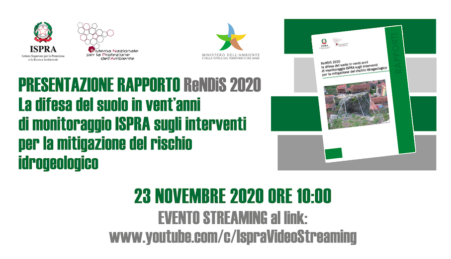 Presentazione ReNDiS 2020 - La difesa del suolo in venti anni  di monitoraggio ISPRA sugli interventi per la mitigazione del rischio idrogeologico